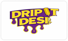 Drip It Desi